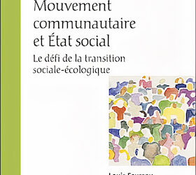Mouvement communautaire et État social : le défi de la transition sociale-écologique
